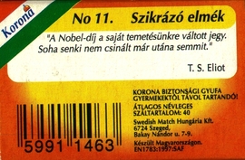 Szikrázó elmék 11.   „A Nobel-díj a saját temetésünkre váltott jegy. Soha senki nem csinált már utána semmit.” (T. S. Eliot)